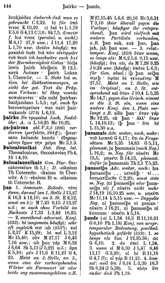 Wilhelm Streitberg 1910: Gotisch-Griechisch-Deutsches Wrterbuch p. 144.