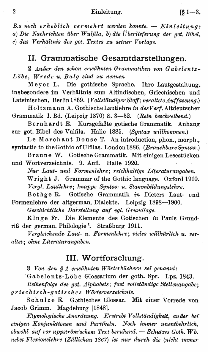 Wilhelm Streitberg 1920: Gotisches Elementarbuch p. 2.