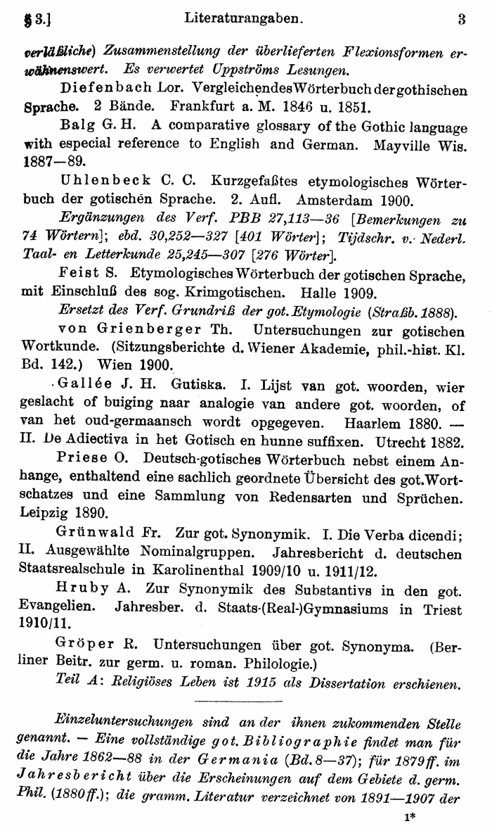 Wilhelm Streitberg 1920: Gotisches Elementarbuch p. 3.