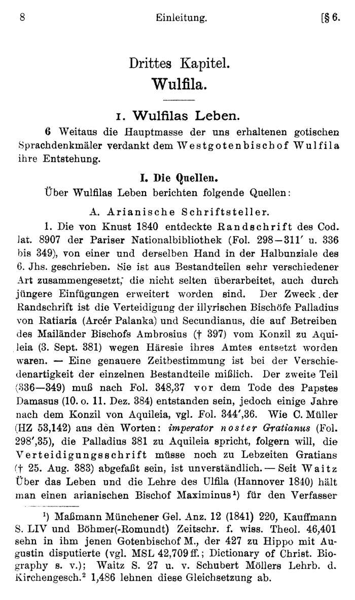 Wilhelm Streitberg 1920: Gotisches Elementarbuch p. 8.