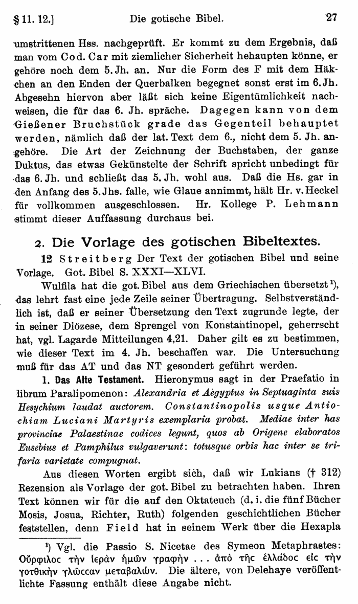 Wilhelm Streitberg 1920: Gotisches Elementarbuch p. 27.