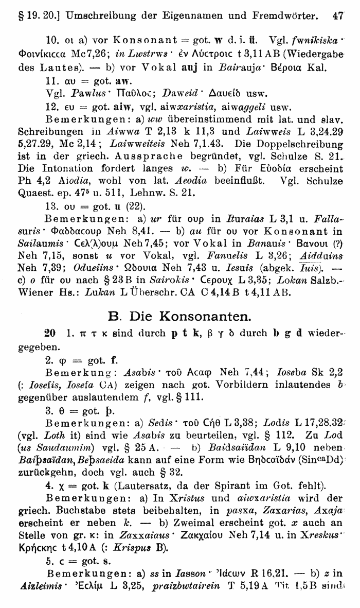 Wilhelm Streitberg 1920: Gotisches Elementarbuch p. 47.