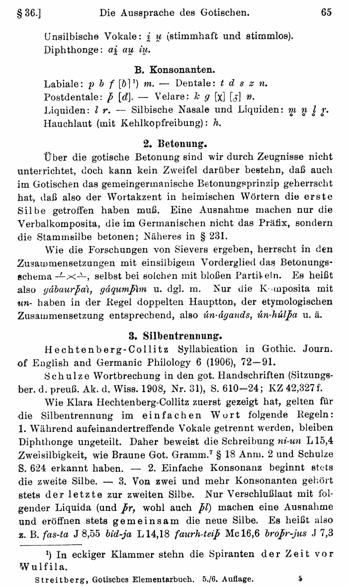 Wilhelm Streitberg 1920: Gotisches Elementarbuch p. 65.