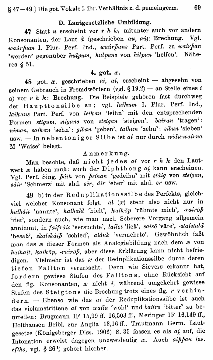 Wilhelm Streitberg 1920: Gotisches Elementarbuch p. 69.