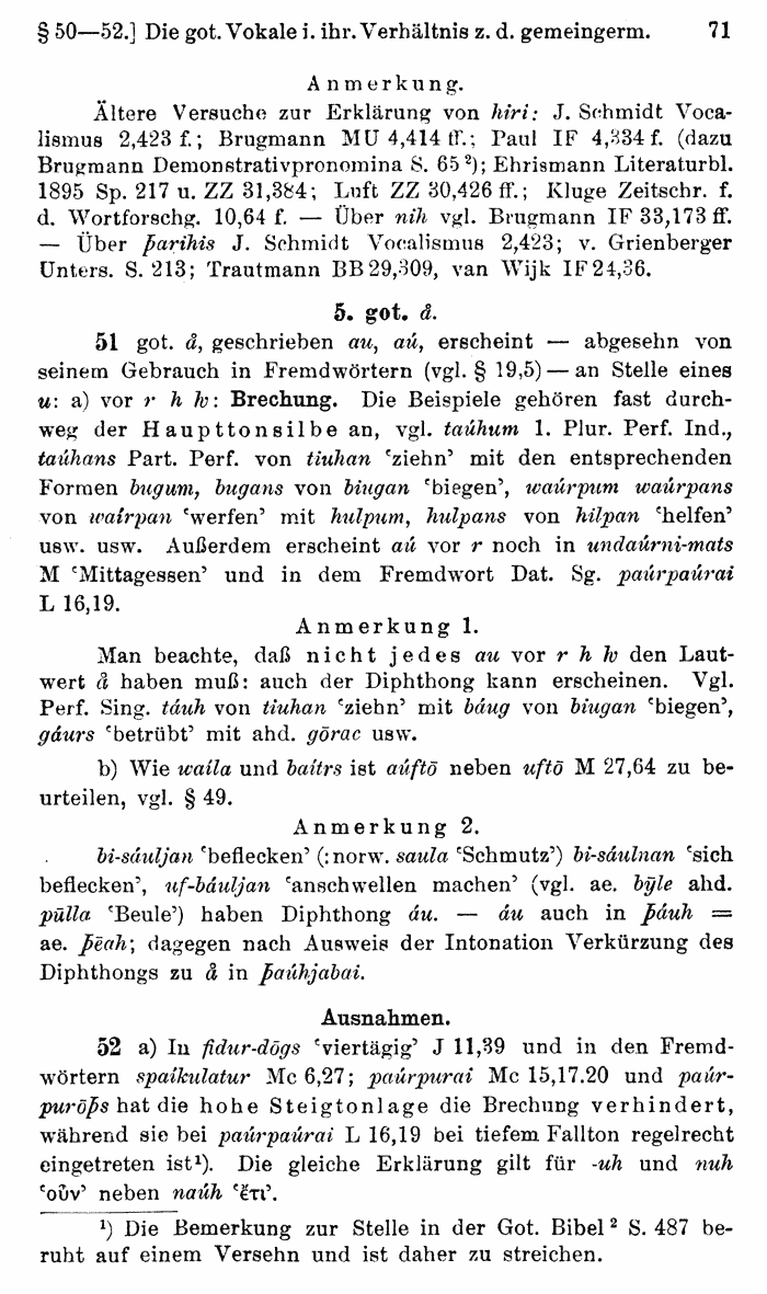 Wilhelm Streitberg 1920: Gotisches Elementarbuch p. 71.