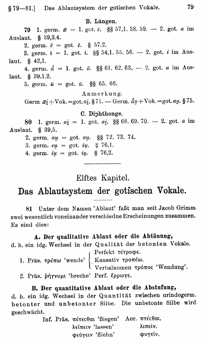 Wilhelm Streitberg 1920: Gotisches Elementarbuch p. 79.