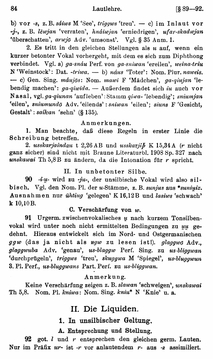 Wilhelm Streitberg 1920: Gotisches Elementarbuch p. 84.