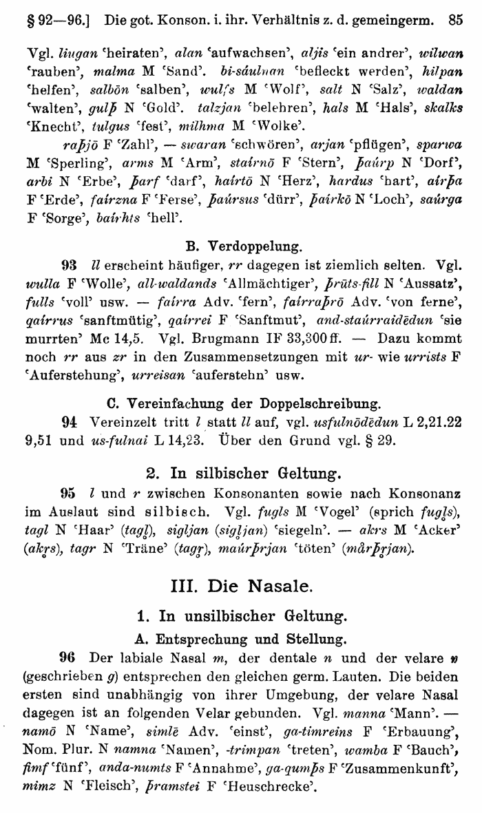 Wilhelm Streitberg 1920: Gotisches Elementarbuch p. 85.