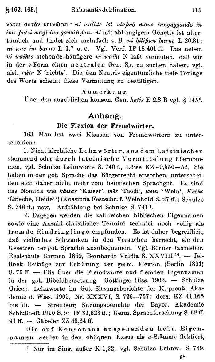 Wilhelm Streitberg 1920: Gotisches Elementarbuch p. 115.