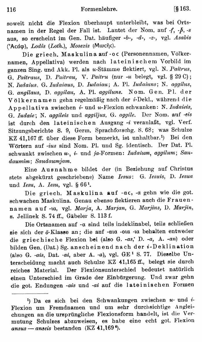 Wilhelm Streitberg 1920: Gotisches Elementarbuch p. 116.