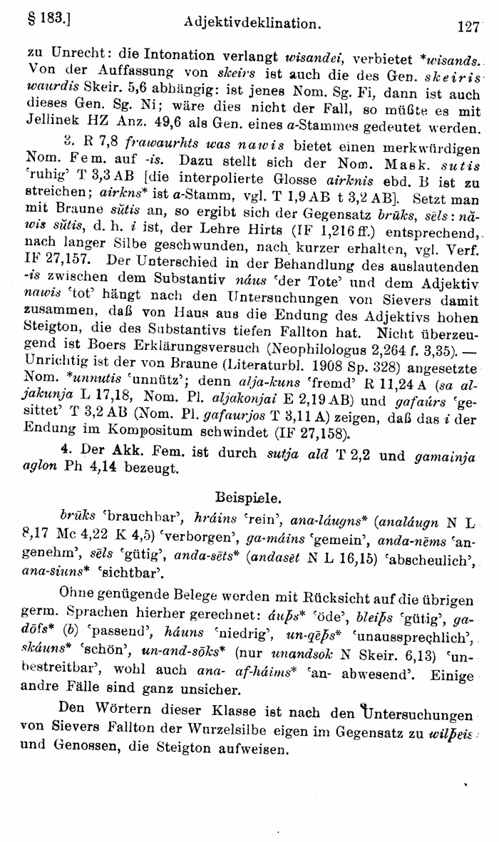 Wilhelm Streitberg 1920: Gotisches Elementarbuch p. 127.