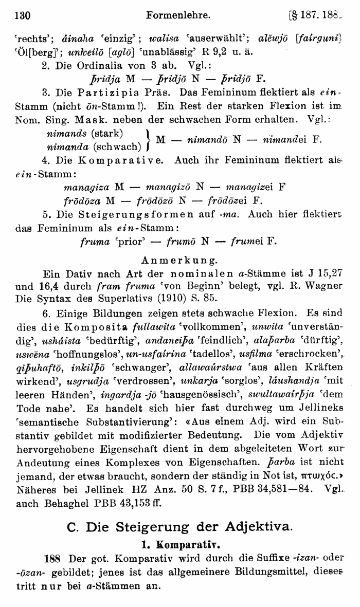 Wilhelm Streitberg 1920: Gotisches Elementarbuch p. 130.