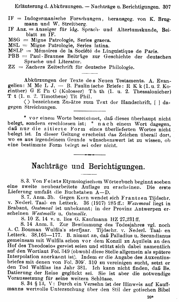 Wilhelm Streitberg 1920: Gotisches Elementarbuch p. 307.