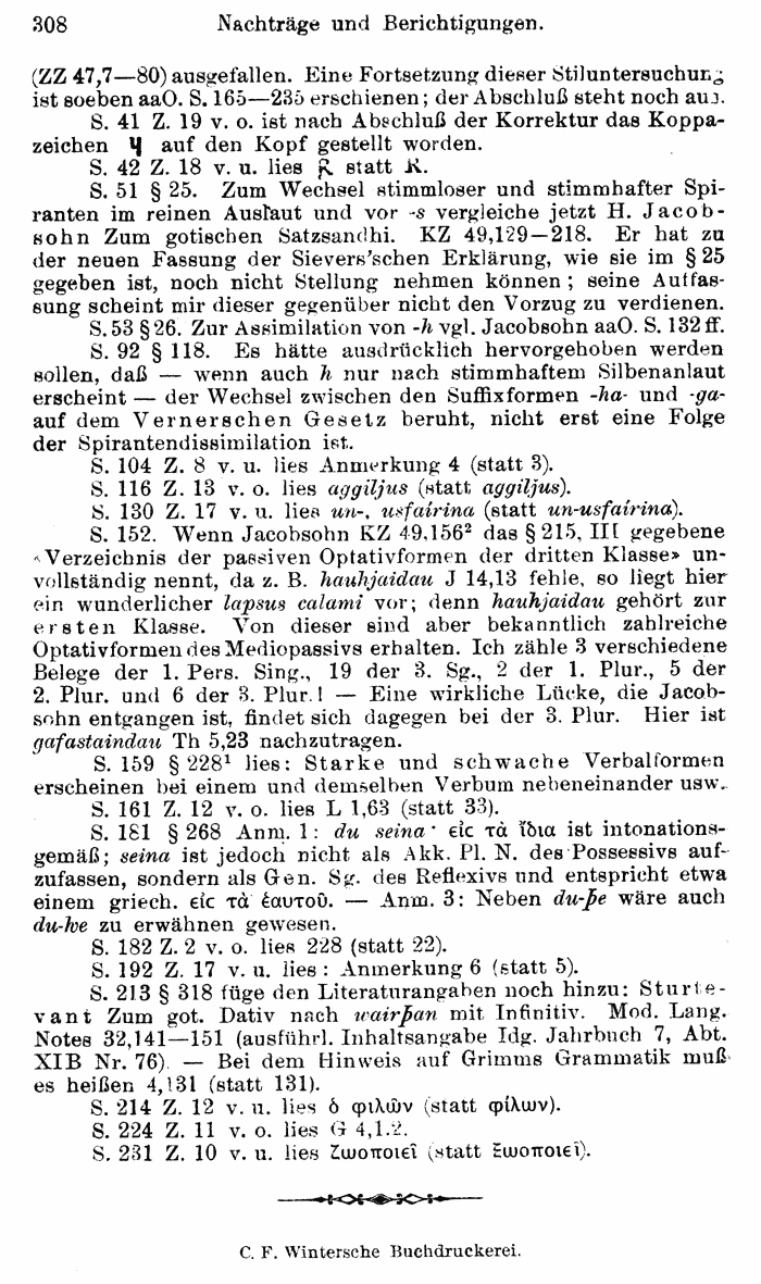 Wilhelm Streitberg 1920: Gotisches Elementarbuch p. 308.